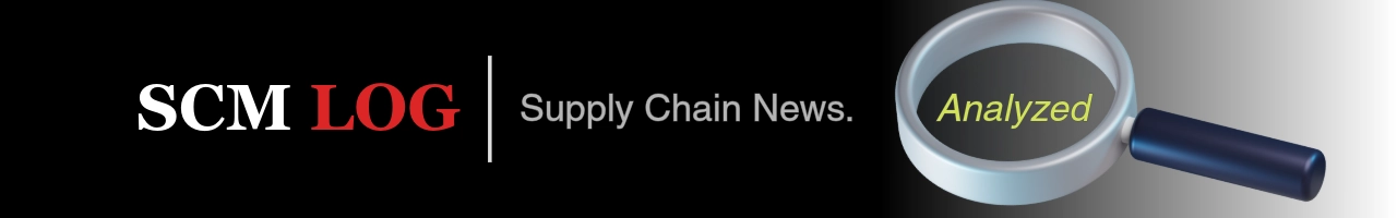 SCM LOG - Supply Chain News. Analyzed, Not Just Reported.